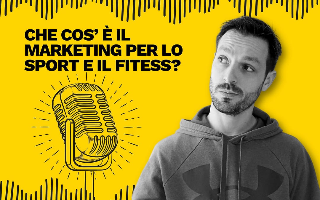 Il Marketing per lo Sport e il Fitness